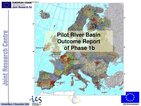 Pilot River Basin Outcome Report of Phase 1b.