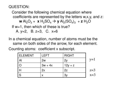 If w=1, then which of these is true? A. y=2, B. z=3, C. x=6