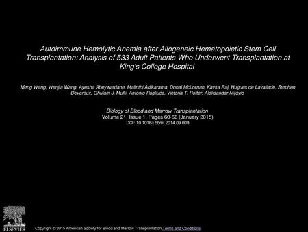 Autoimmune Hemolytic Anemia after Allogeneic Hematopoietic Stem Cell Transplantation: Analysis of 533 Adult Patients Who Underwent Transplantation at.