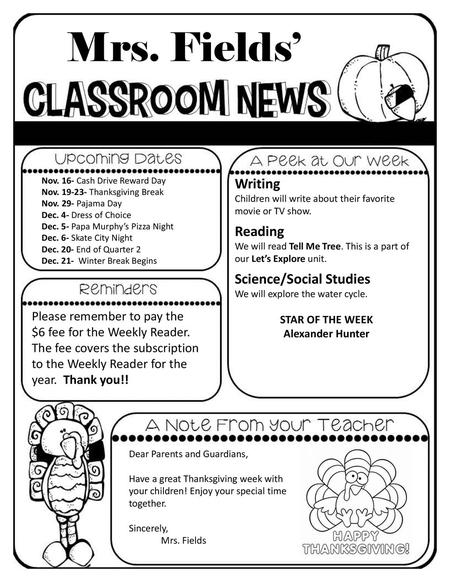 Mrs. Fields’ Writing Reading Science/Social Studies