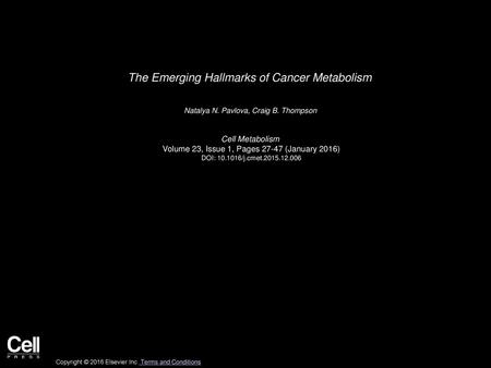 The Emerging Hallmarks of Cancer Metabolism