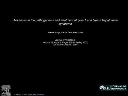 Vicente Arroyo, Carlos Terra, Pere Ginès  Journal of Hepatology 