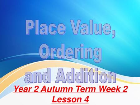 Year 2 Autumn Term Week 2 Lesson 4