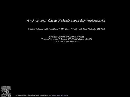 An Uncommon Cause of Membranous Glomerulonephritis