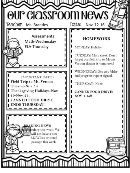 Ms. Brantley Nov Assessments Math-Wednesday ELA-Thursday