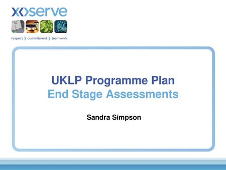 UKLP Programme Plan End Stage Assessments