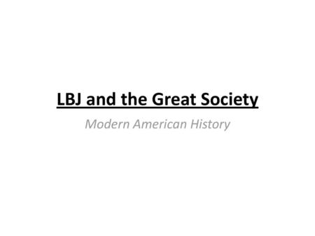 LBJ and the Great Society