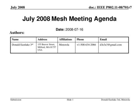 July 2008 Mesh Meeting Agenda