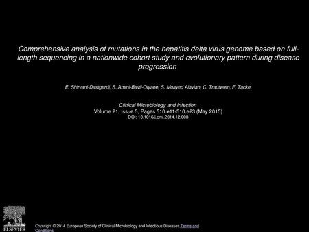 Comprehensive analysis of mutations in the hepatitis delta virus genome based on full- length sequencing in a nationwide cohort study and evolutionary.