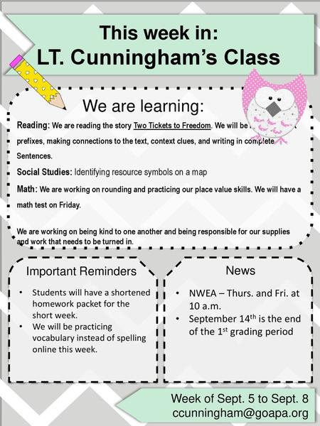 LT. Cunningham’s Class This week in: We are learning: