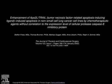 Enhancement of Apo2L/TRAIL (tumor necrosis factor–related apoptosis-inducing ligand)–induced apoptosis in non–small cell lung cancer cell lines by chemotherapeutic.