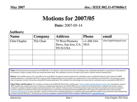 Motions for 2007/05 Date: Authors: May 2007 Month Year