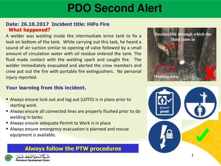 PDO Second Alert Always follow the PTW procedures