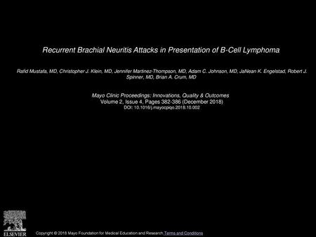 Recurrent Brachial Neuritis Attacks in Presentation of B-Cell Lymphoma