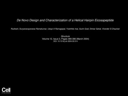 De Novo Design and Characterization of a Helical Hairpin Eicosapeptide