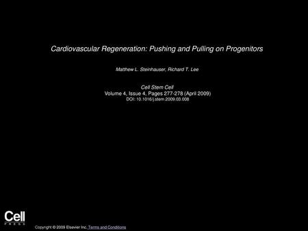 Cardiovascular Regeneration: Pushing and Pulling on Progenitors