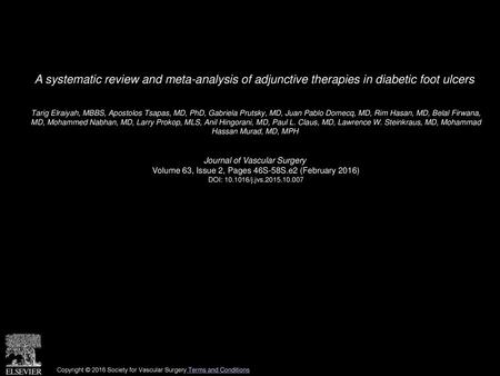 A systematic review and meta-analysis of adjunctive therapies in diabetic foot ulcers  Tarig Elraiyah, MBBS, Apostolos Tsapas, MD, PhD, Gabriela Prutsky,