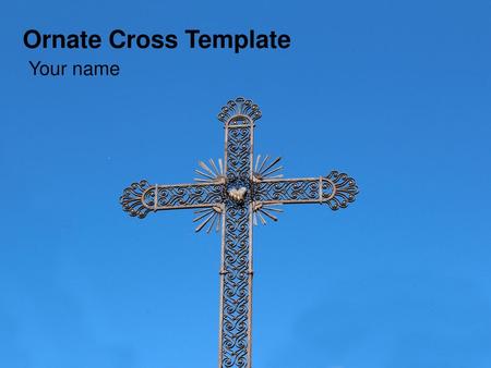 Ornate Cross Template Your name.