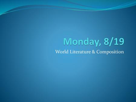 World Literature & Composition