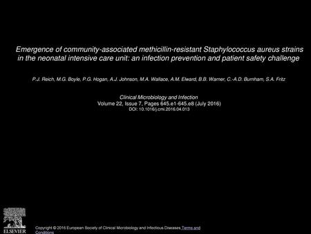 Emergence of community-associated methicillin-resistant Staphylococcus aureus strains in the neonatal intensive care unit: an infection prevention and.