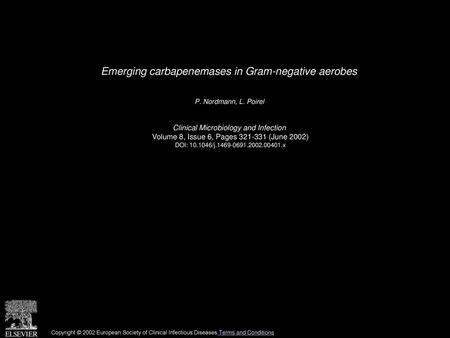 Emerging carbapenemases in Gram-negative aerobes