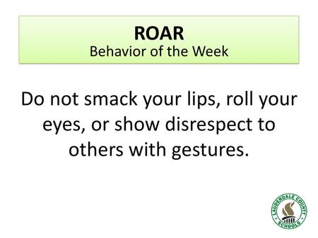 ROAR Behavior of the Week