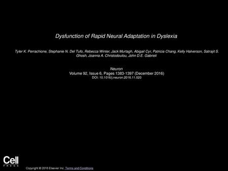 Dysfunction of Rapid Neural Adaptation in Dyslexia