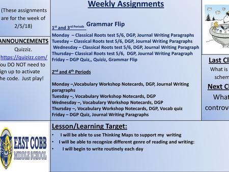 (These assignments are for the week of 2/5/18)