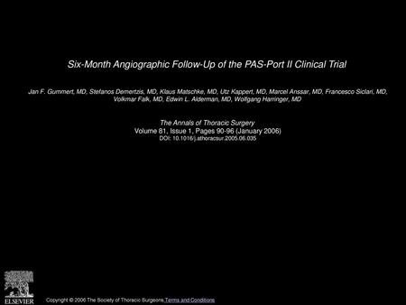 Six-Month Angiographic Follow-Up of the PAS-Port II Clinical Trial