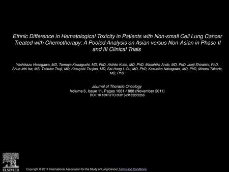 Ethnic Difference in Hematological Toxicity in Patients with Non-small Cell Lung Cancer Treated with Chemotherapy: A Pooled Analysis on Asian versus Non-Asian.