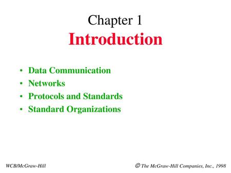 Chapter 1 Introduction Data Communication Networks