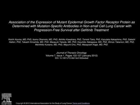 Association of the Expression of Mutant Epidermal Growth Factor Receptor Protein as Determined with Mutation-Specific Antibodies in Non-small Cell Lung.