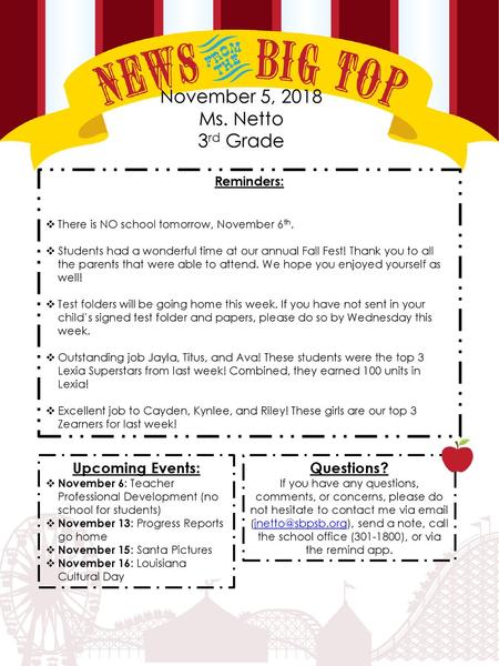 November 5, 2018 Ms. Netto 3rd Grade Upcoming Events: Questions?