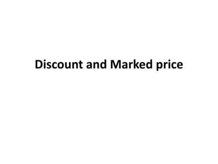 Discount and Marked price