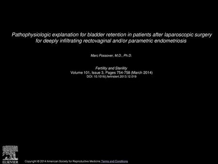 Pathophysiologic explanation for bladder retention in patients after laparoscopic surgery for deeply infiltrating rectovaginal and/or parametric endometriosis 