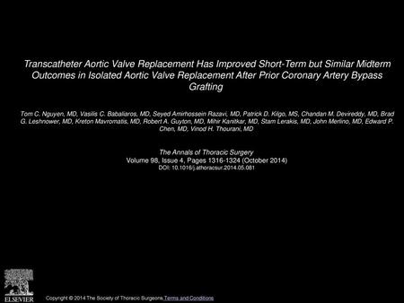 Transcatheter Aortic Valve Replacement Has Improved Short-Term but Similar Midterm Outcomes in Isolated Aortic Valve Replacement After Prior Coronary.