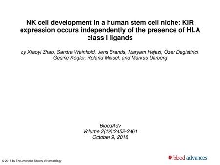 NK cell development in a human stem cell niche: KIR expression occurs independently of the presence of HLA class I ligands by Xiaoyi Zhao, Sandra Weinhold,