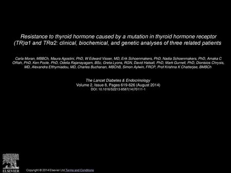 Resistance to thyroid hormone caused by a mutation in thyroid hormone receptor (TR)α1 and TRα2: clinical, biochemical, and genetic analyses of three related.