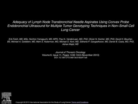 Adequacy of Lymph Node Transbronchial Needle Aspirates Using Convex Probe Endobronchial Ultrasound for Multiple Tumor Genotyping Techniques in Non–Small-Cell.