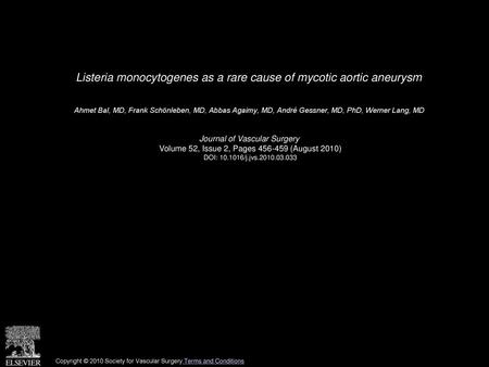 Listeria monocytogenes as a rare cause of mycotic aortic aneurysm