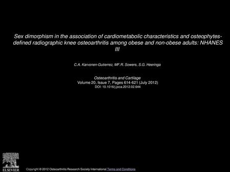 Sex dimorphism in the association of cardiometabolic characteristics and osteophytes- defined radiographic knee osteoarthritis among obese and non-obese.