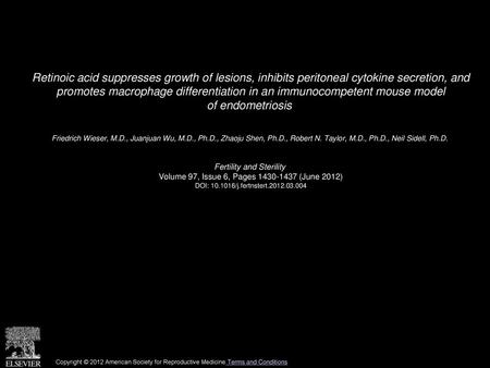 Retinoic acid suppresses growth of lesions, inhibits peritoneal cytokine secretion, and promotes macrophage differentiation in an immunocompetent mouse.