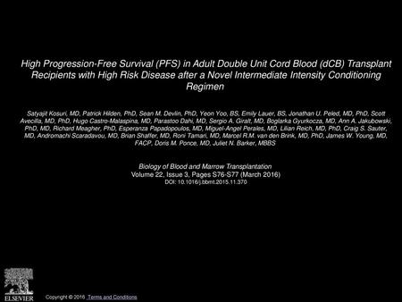 High Progression-Free Survival (PFS) in Adult Double Unit Cord Blood (dCB) Transplant Recipients with High Risk Disease after a Novel Intermediate Intensity.