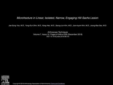 Microfracture in Linear, Isolated, Narrow, Engaging Hill-Sachs Lesion