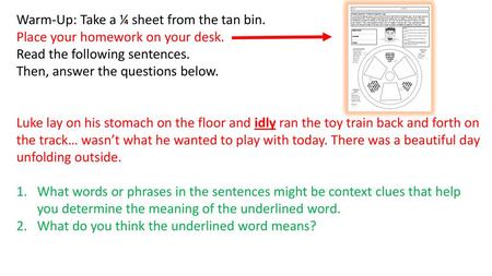 Warm-Up: Take a ¼ sheet from the tan bin.