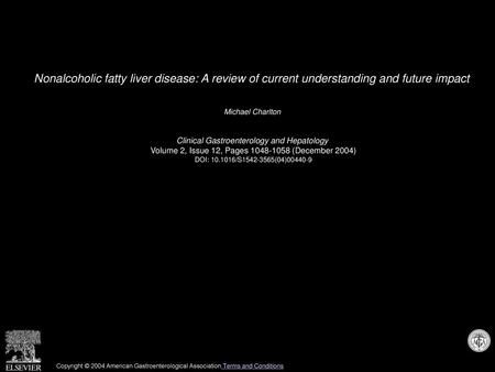 Michael Charlton  Clinical Gastroenterology and Hepatology 