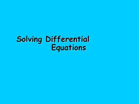 Solving Differential Equations