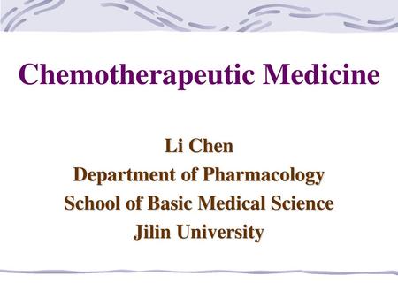 Chemotherapeutic Medicine