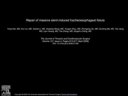 Repair of massive stent-induced tracheoesophageal fistula