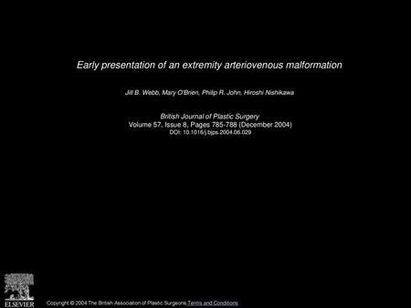 Early presentation of an extremity arteriovenous malformation